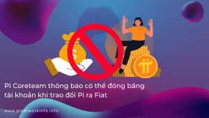 Trao đổi Pi qua Fiat bị khóa tài khoản